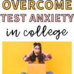 A college student screaming at her computer. The text overlay says, "how to overcome test anxiety in college."