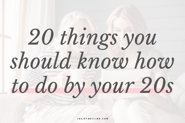 things you should know how to do by 20