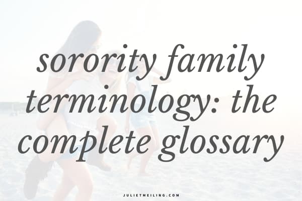 The background image features three girls walking together on the beach. There is a text overlay that says "sorority family terminology: the complete glossary."