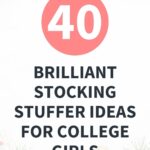 The background image has pine trees decorated with red and gold Christmas ornaments. The text overlay reads, "40 brilliant stocking stuffer ideas for college girls."
