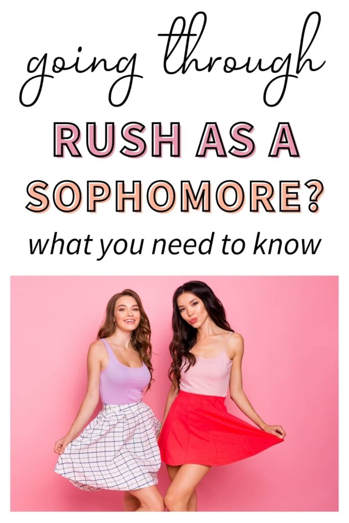 Two sophomore college girls showing off the dresses they are wearing for sorority recruitment. The text overlay says, "going through rush as a sophomore? what you need to know."