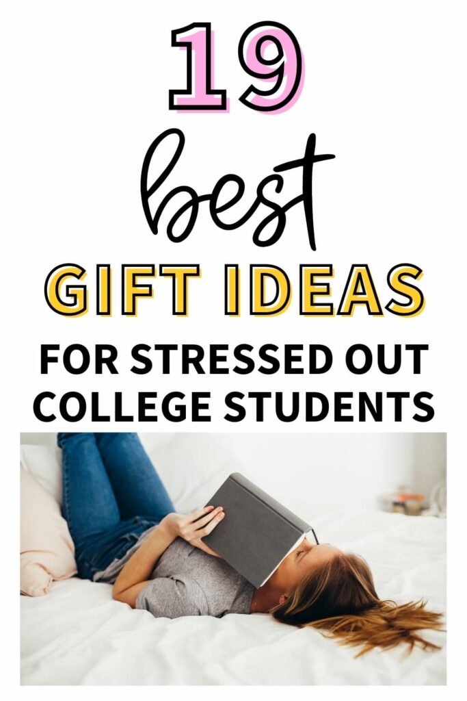 A college student relaxing on her bed reading a book. The text overlay says, "19 best gift ideas for stressed out college students."